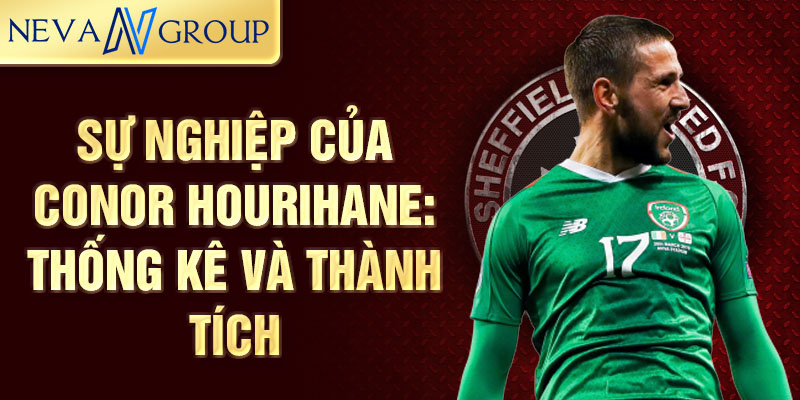 Sự nghiệp của Conor Hourihane: Thống kê và thành tích