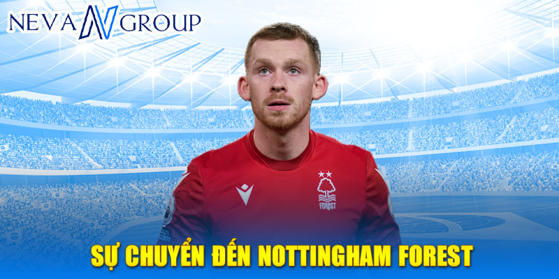 Sự chuyển đến Nottingham Forest