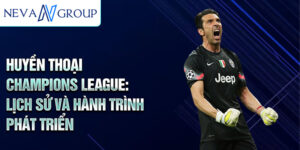 Huyền thoại champions league: lịch sử và hành trình phát triển