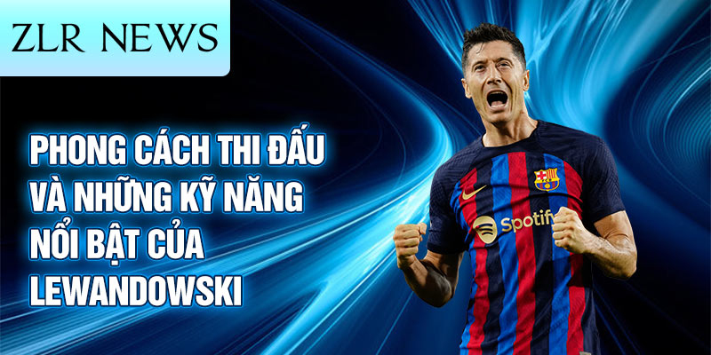 Kỷ lục và thành tích của Lewandowski tại Champions League